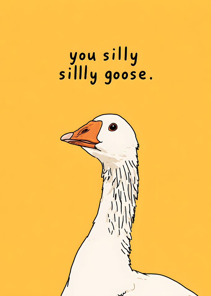 funny Silly Goose