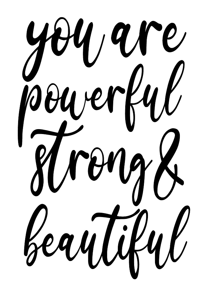 You are powerful, strong & beautiful text art