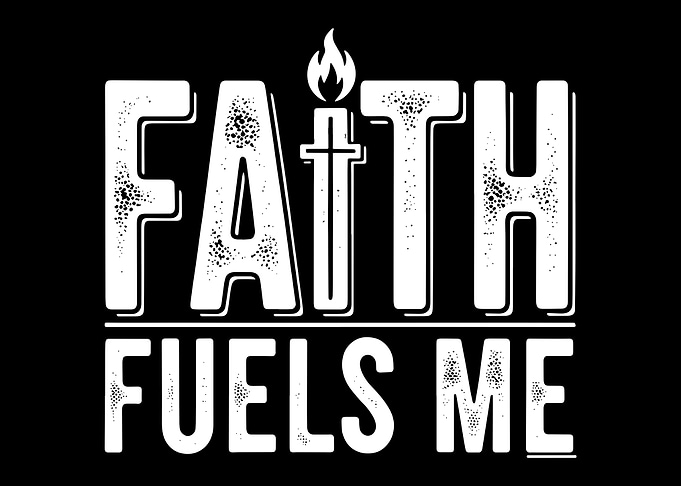 Faith Fuels Me Text Art