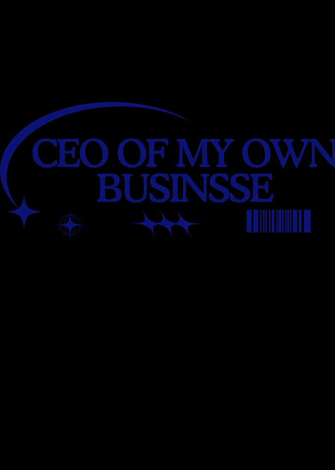 CEO of My Own Business Text Art