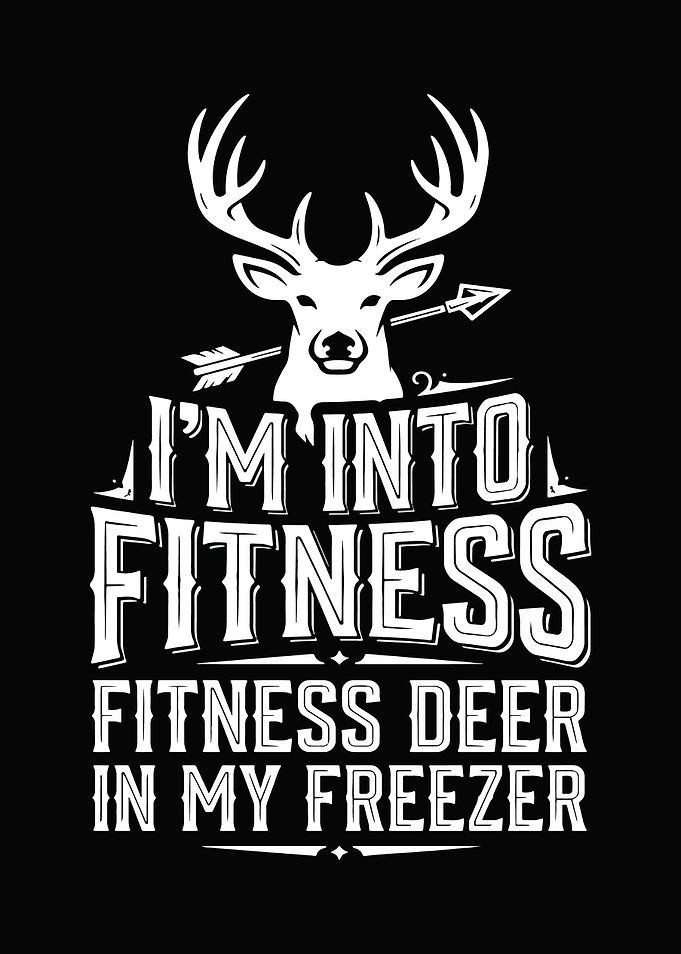 Deer hunting decor - Funny 'I'm Into Fitness Fitness Deer In My Freezer' rustic wall art for man cave