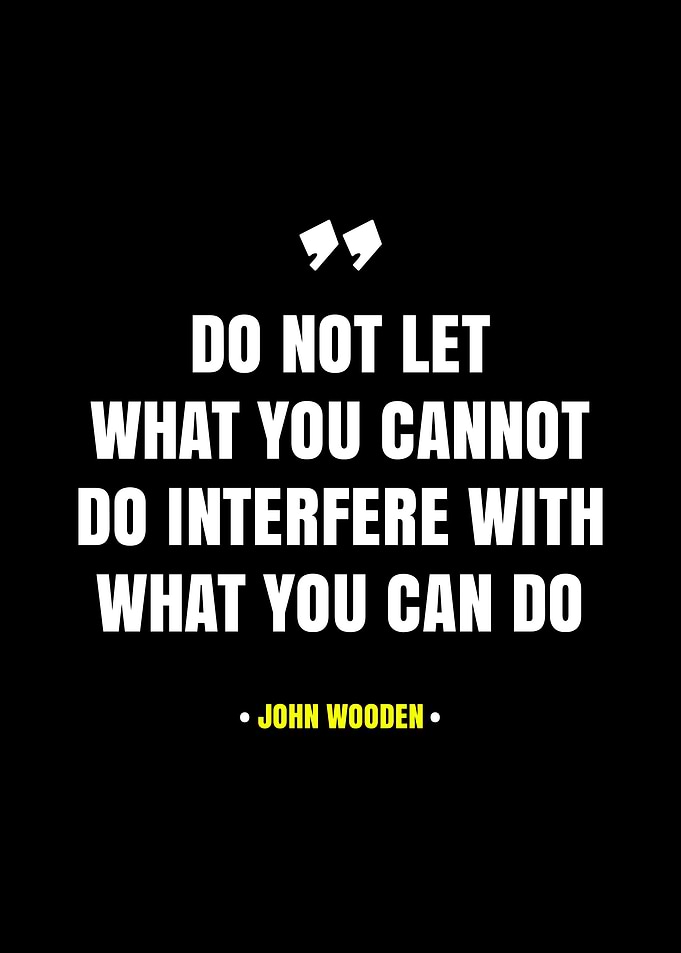 John Wooden Inspirational Quote