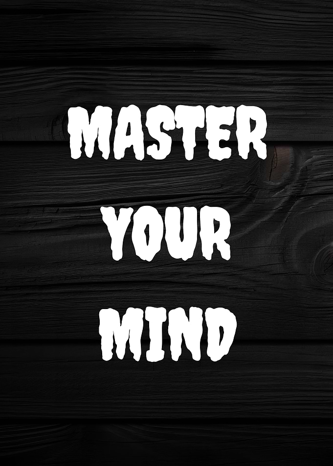 Master Your Mind - Dark Wood Discipline Quote