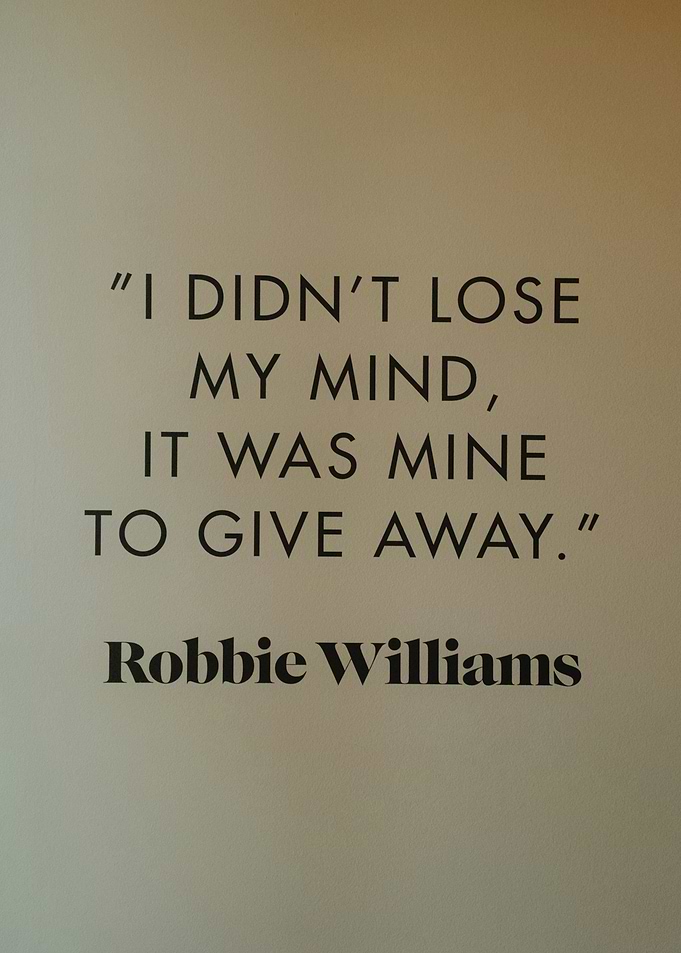 Robbie Williams Quote