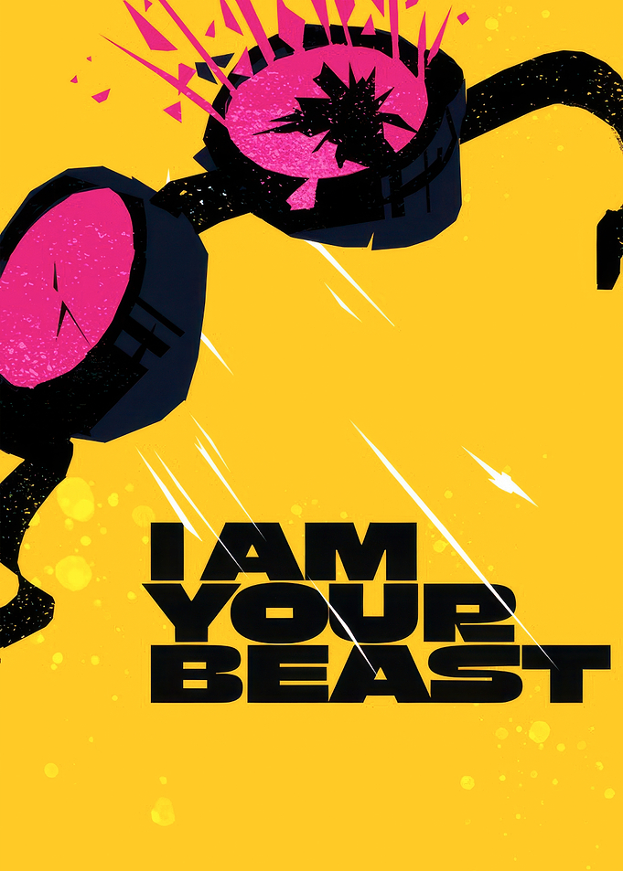 I Am Your Beast Game Poster
