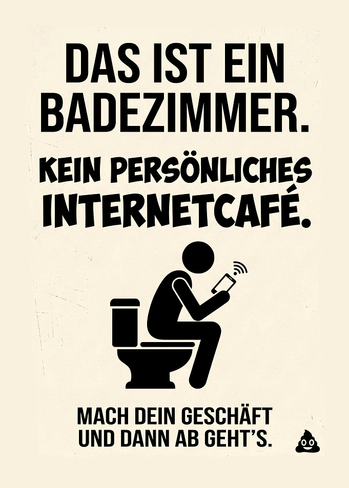 Bathroom Sign About Internet Use (German Version)