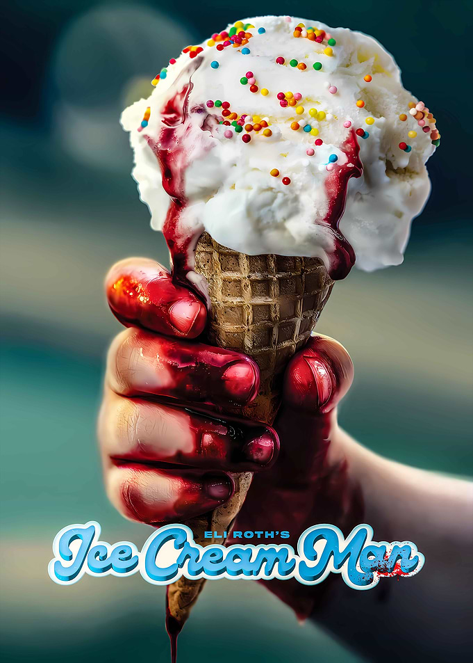 Eli Roth's Ice Cream Man Poster