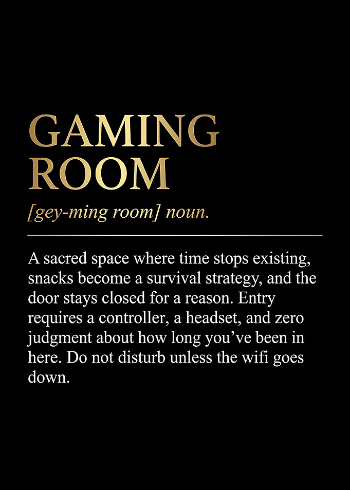Gaming Room Definition Poster | Gamer Wall Art | Funny Gaming