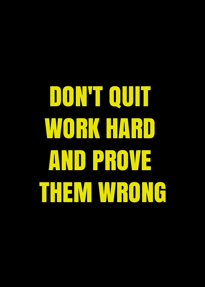 Don't Quit Work Hard Motivational Text