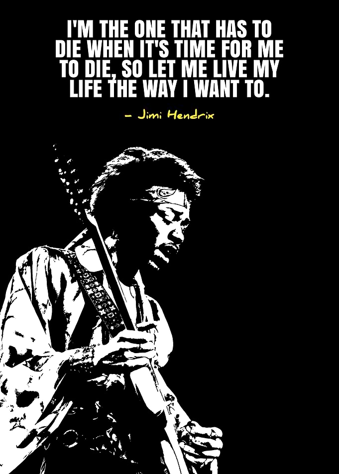 Jimi Hendrix Quote Poster
