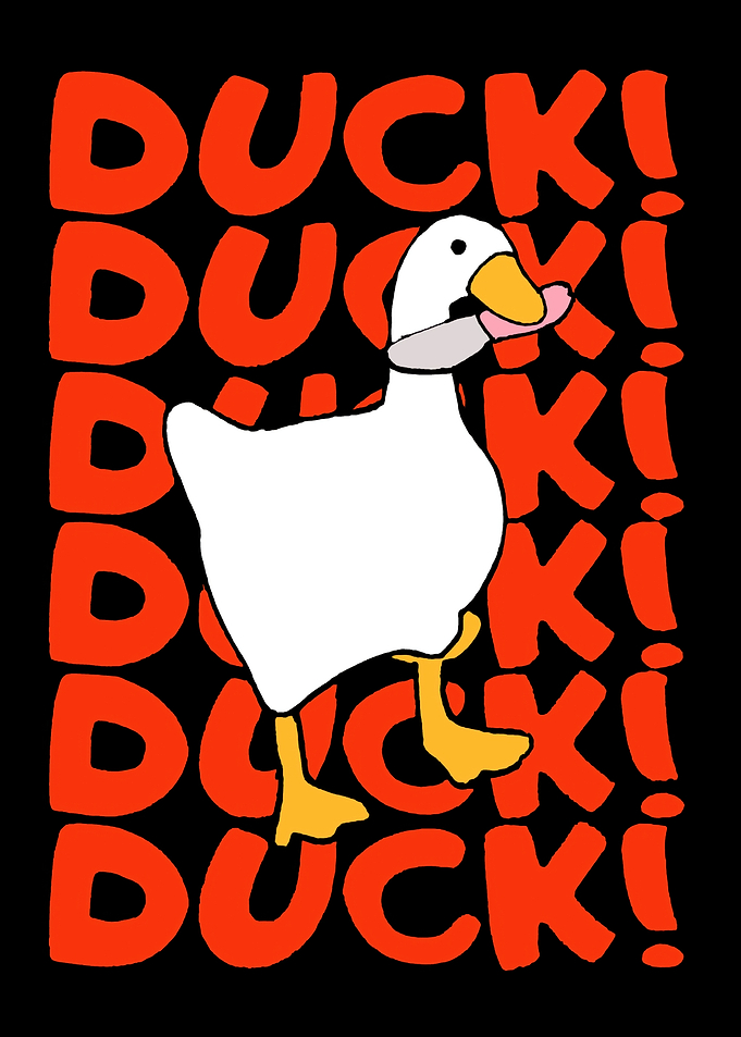 Goose with 'DUCK!' text