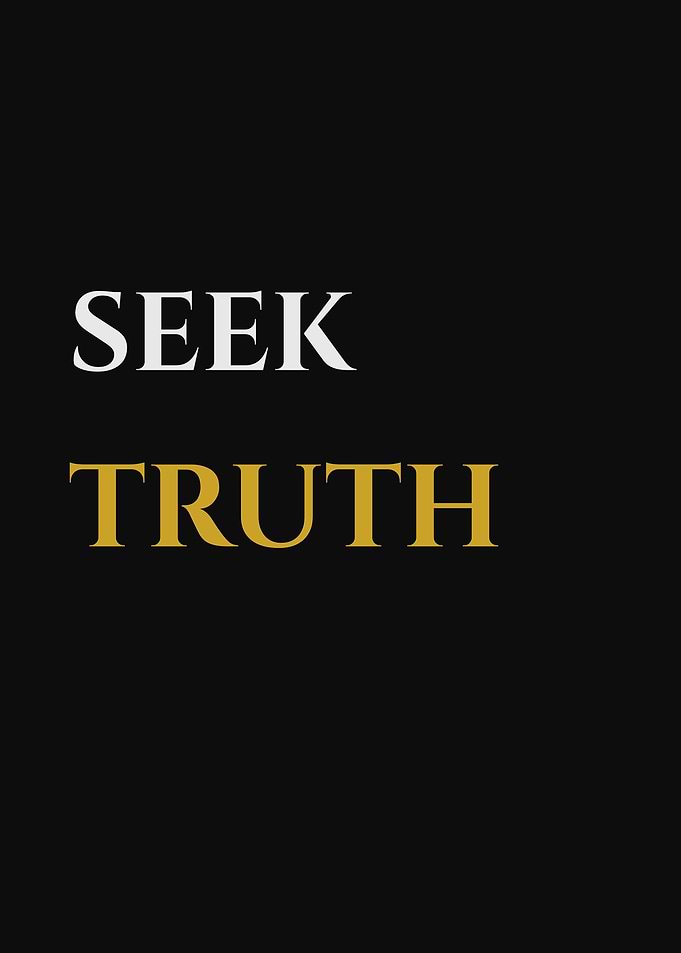 Seek Truth Text Art
