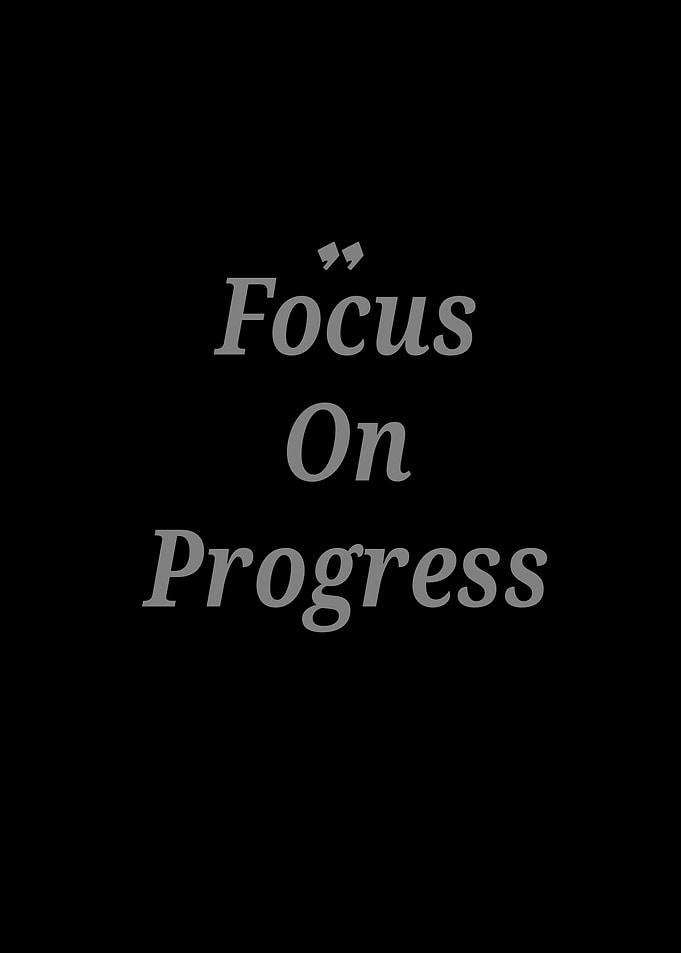 Focus On Progress Text Art