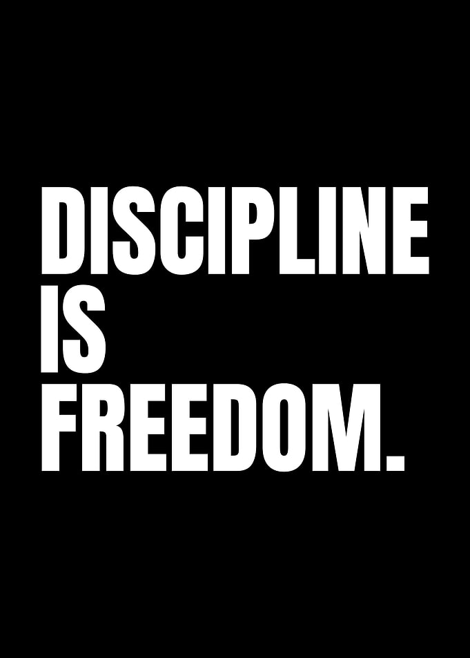 Discipline Is Freedom Minimalist Motivational Quote
