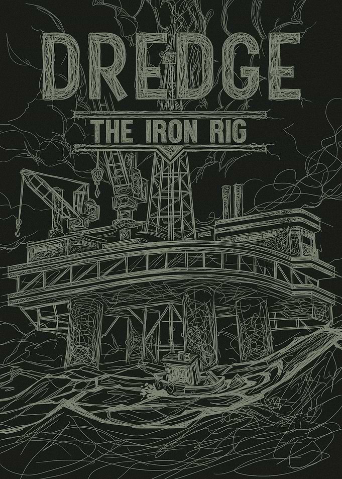 Dredge The Iron Rig Poster