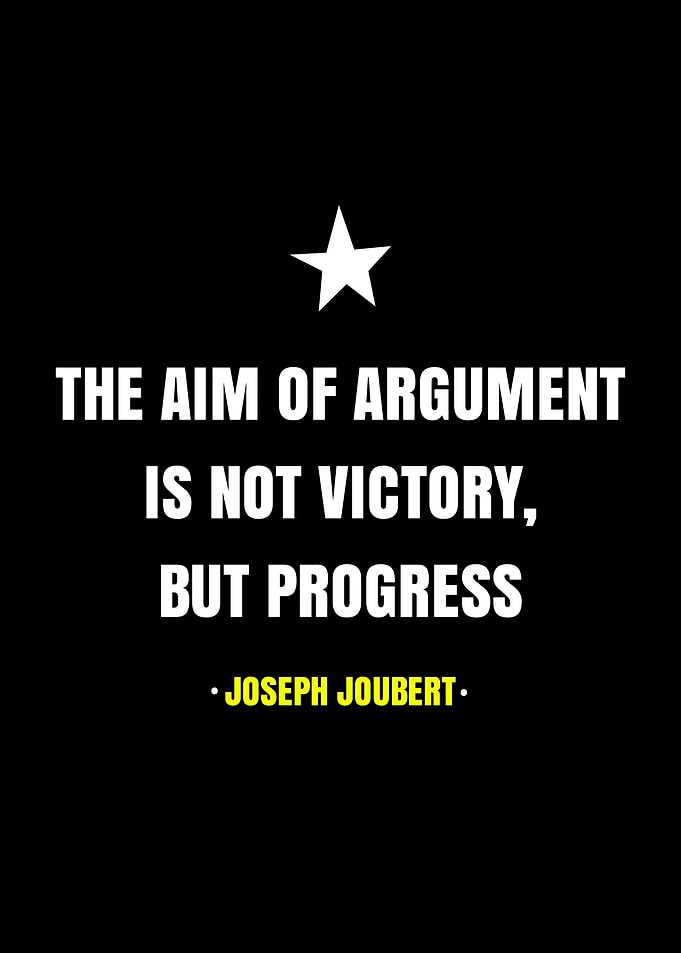 The Aim of Argument Quote