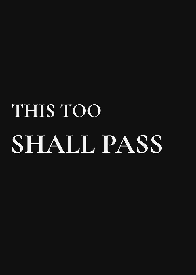 This Too Shall Pass Text Art