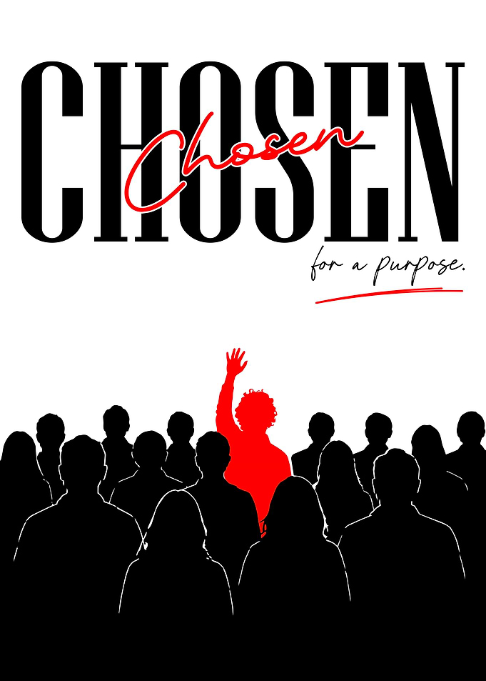 Chosen for a Purpose