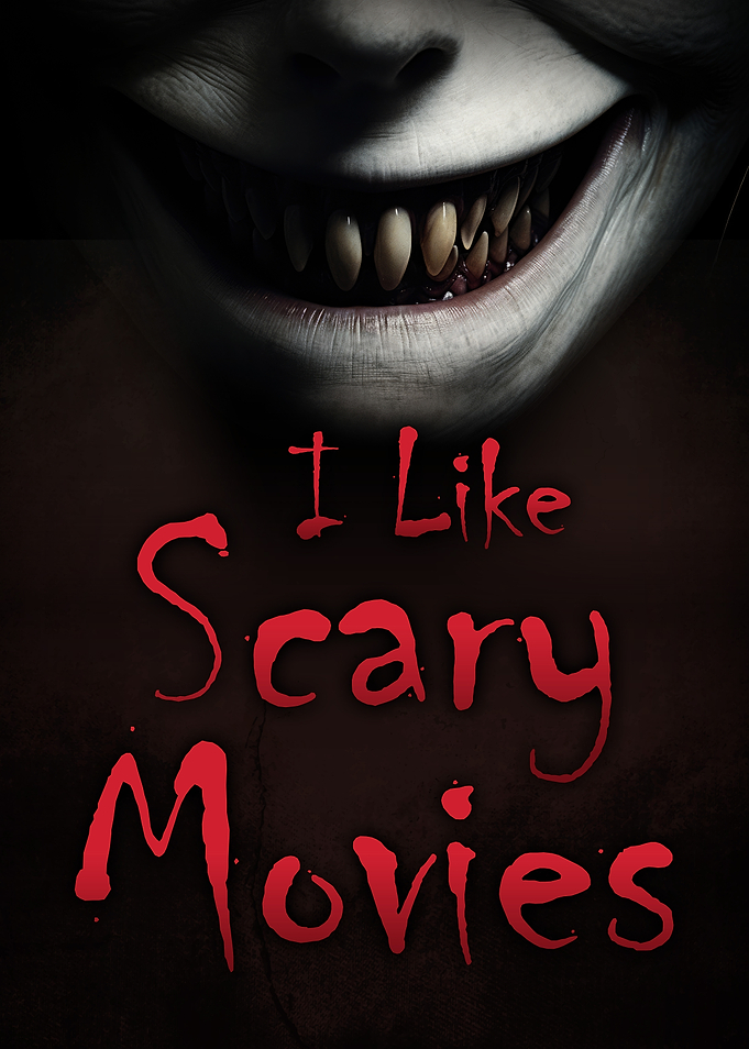 I Like Scary Movies Poster