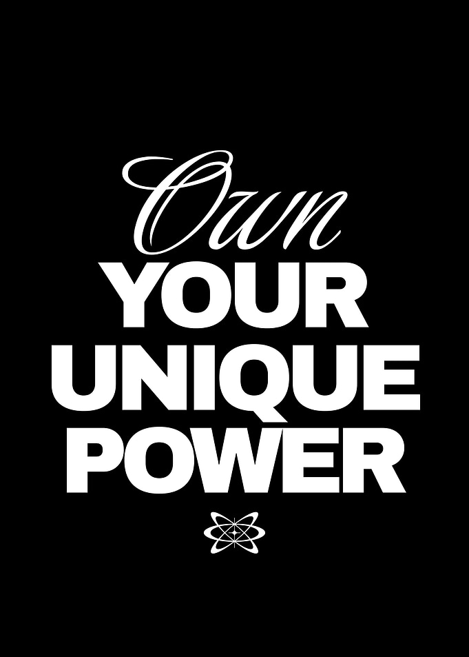 Own Your Unique Power Motivational Text
