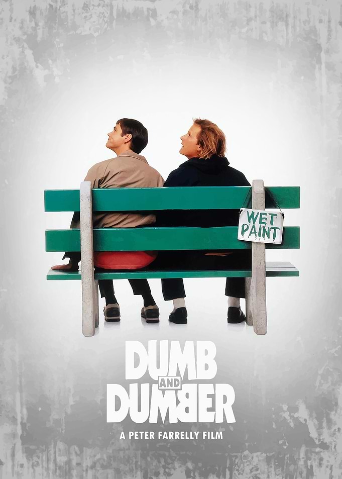 Dumb and Dumber