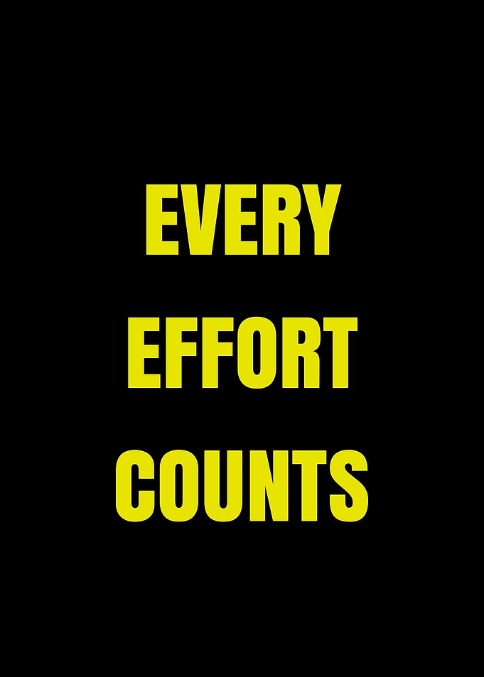 Every Effort Counts motivational text