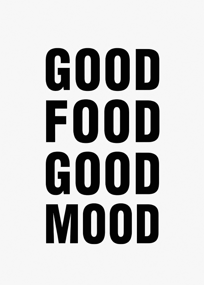 Good Food Good Mood Text Art