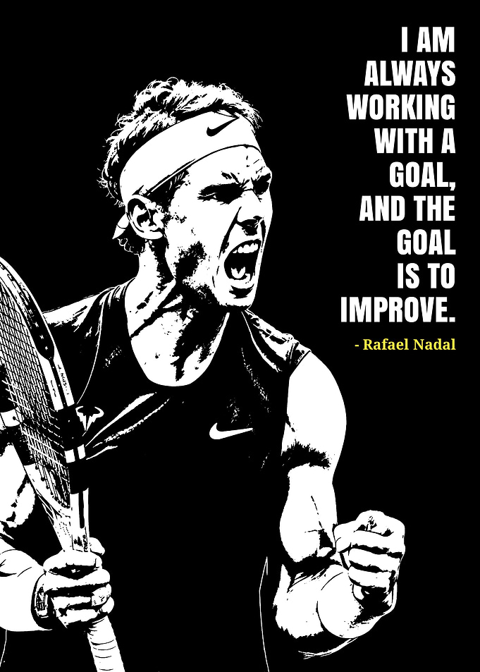 Rafael Nadal Motivational Quote