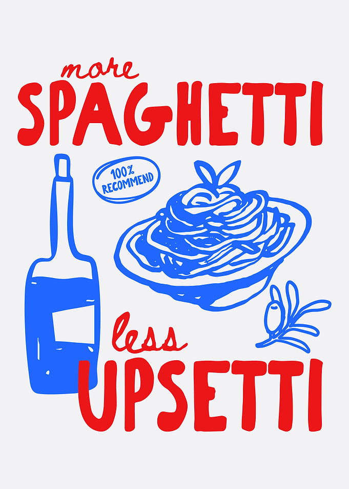 More Spaghetti Less Upsetti Funny Pasta Poster - Cute Typography Kitchen Wall Art