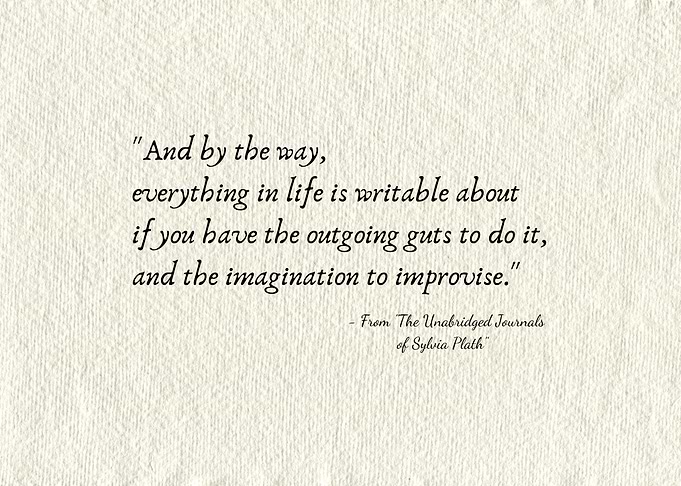 Sylvia Plath quote on writing
