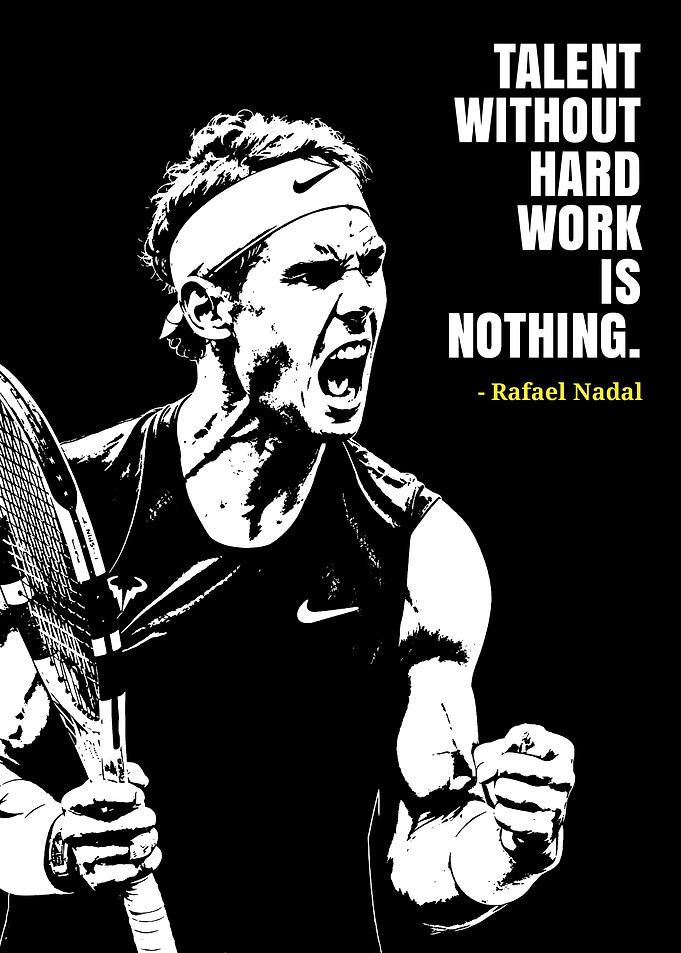 Rafael Nadal Motivational Quote