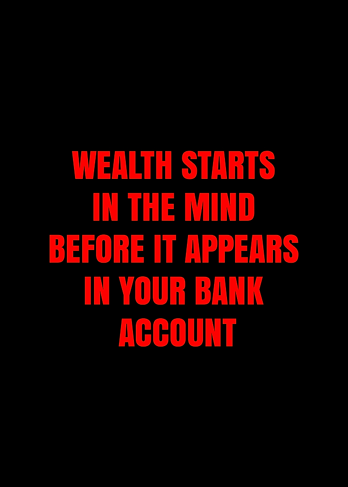 Wealth Starts in the Mind