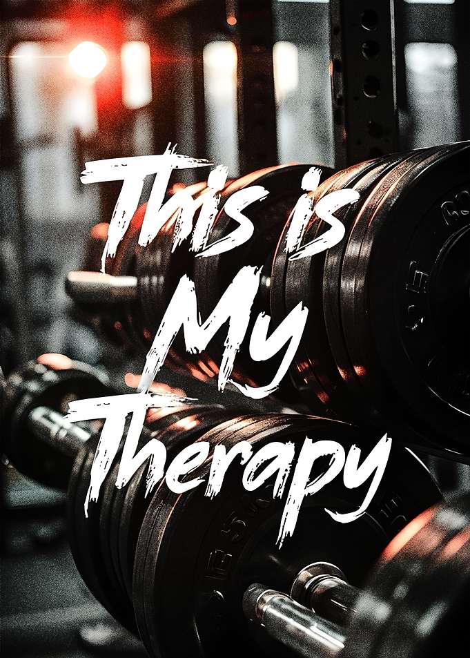 This is My Therapy Gym Motivation