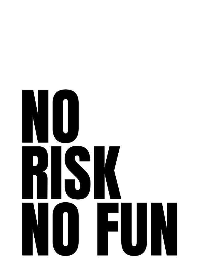 No Risk No Fun Text Art