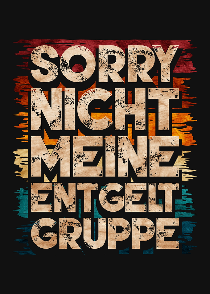 Sorry Nicht Meine Entgelt Gruppe