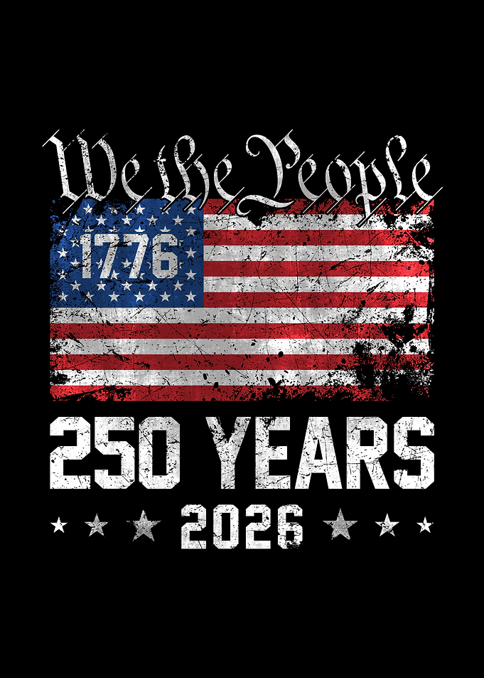 We the People 250 Years 2026