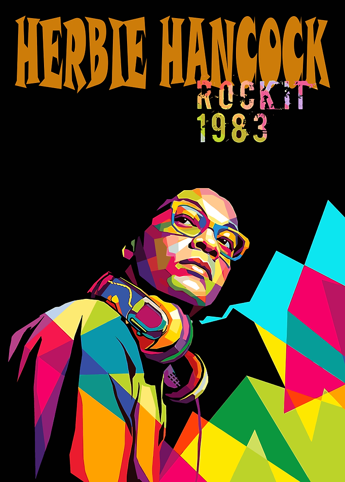 Herbie Hancock Rockit 1983 Pop Art
