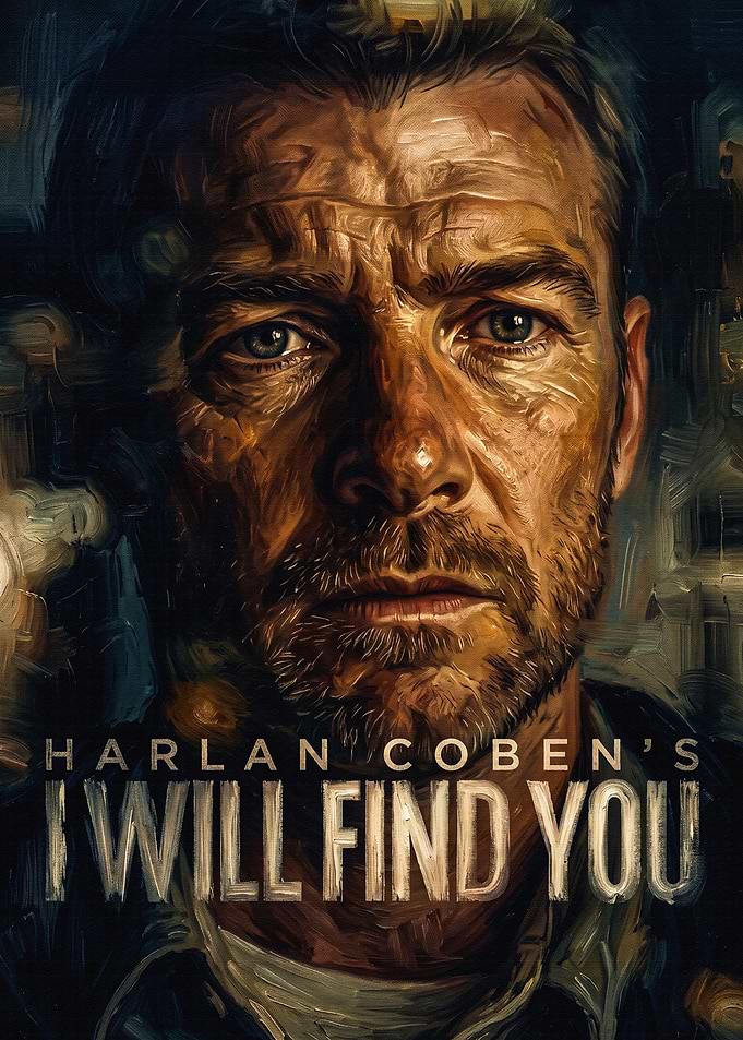 Harlan Coben's I Will Find You Movie Cover