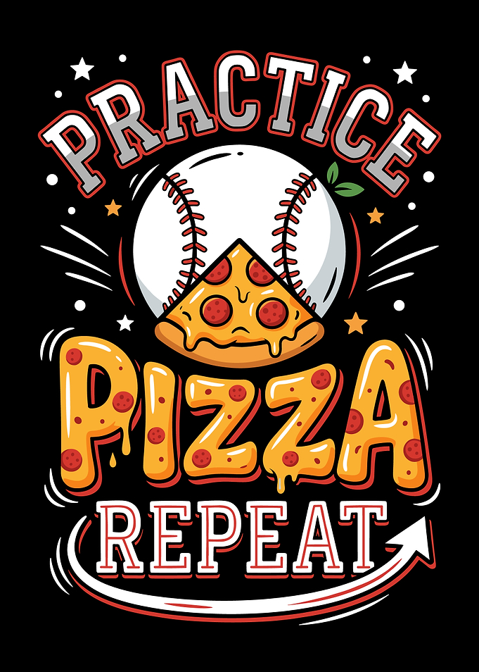 Practice Pizza Repeat Baseball Art