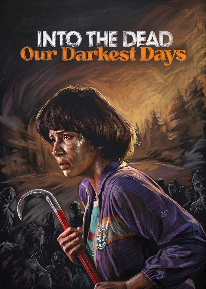 Into the Dead Our Darkest Days Poster