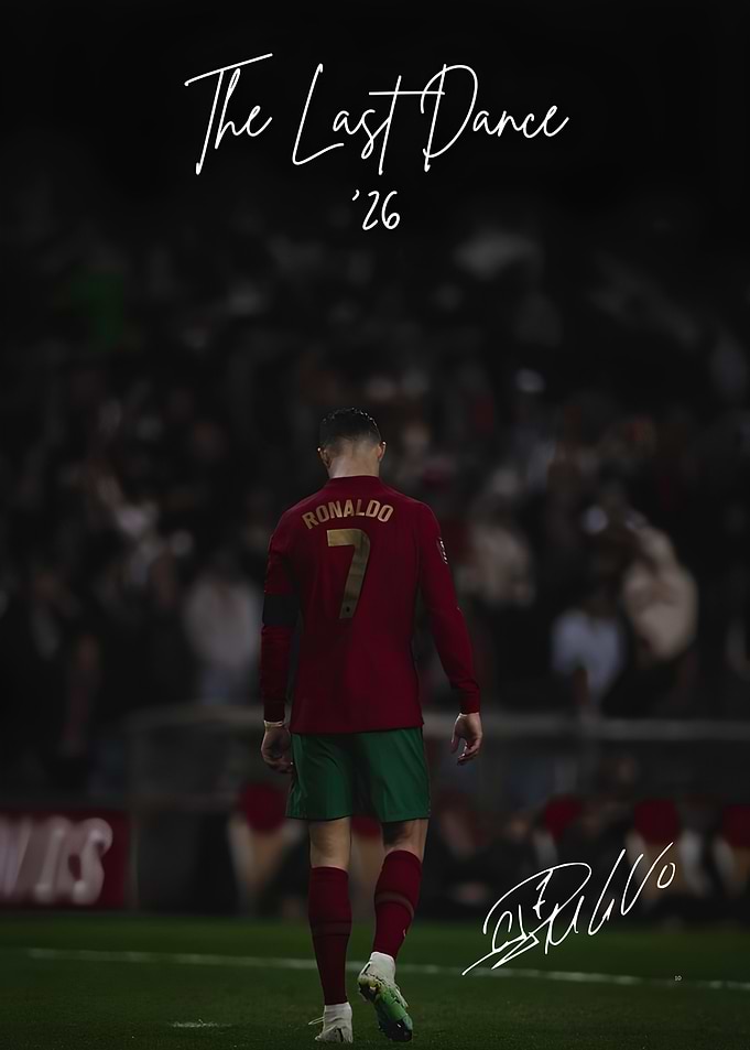 Cristiano Ronaldo The Last Dance '26