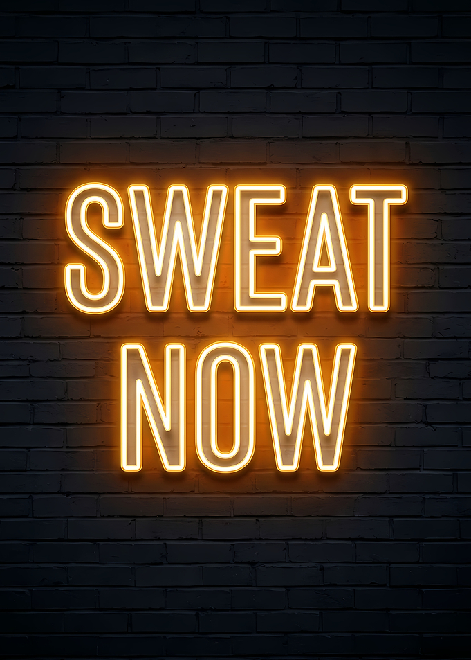 Sweat Now Neon Sign