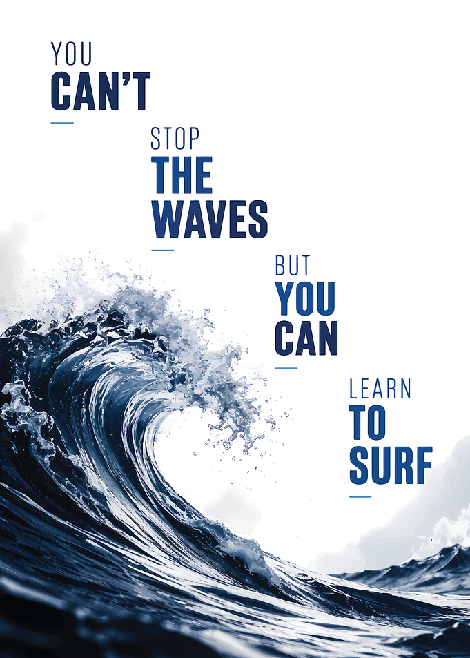 Learn to Surf Wave Learn to surf inspirational quote