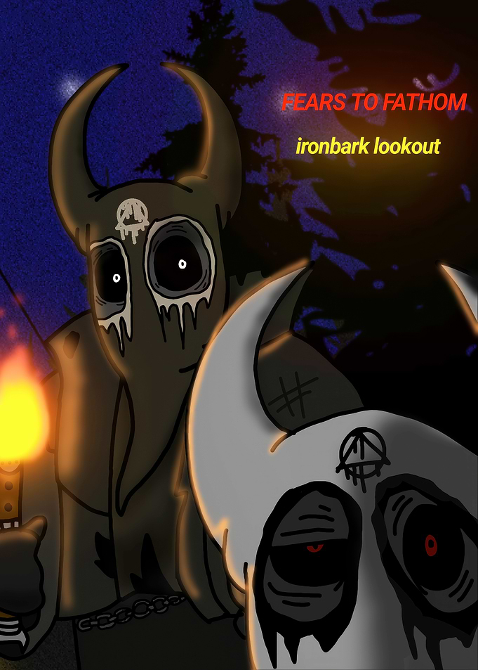 Fears to Fathom Ironbark Lookout Fan Art