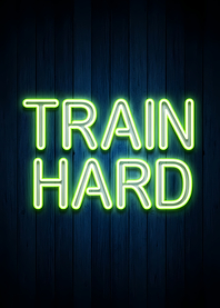 Train Hard Neon Sign