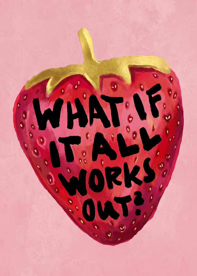 Inspirational Strawberry Art with Positive Quote