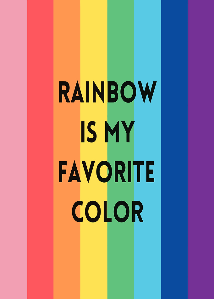 Rainbow Is My Favorite Color Poster