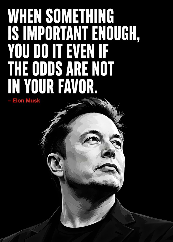 Elon Musk Inspirational Quote Poster