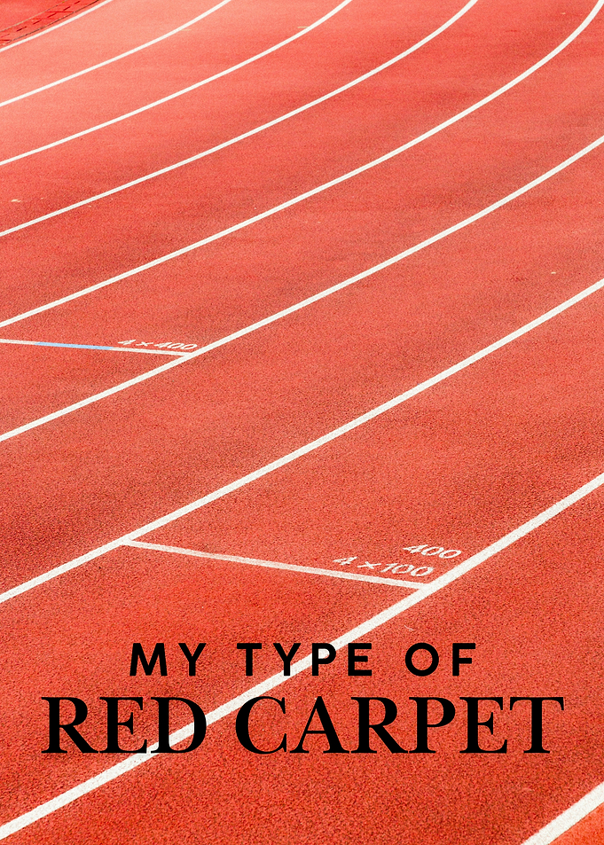 My Type of Red Carpet