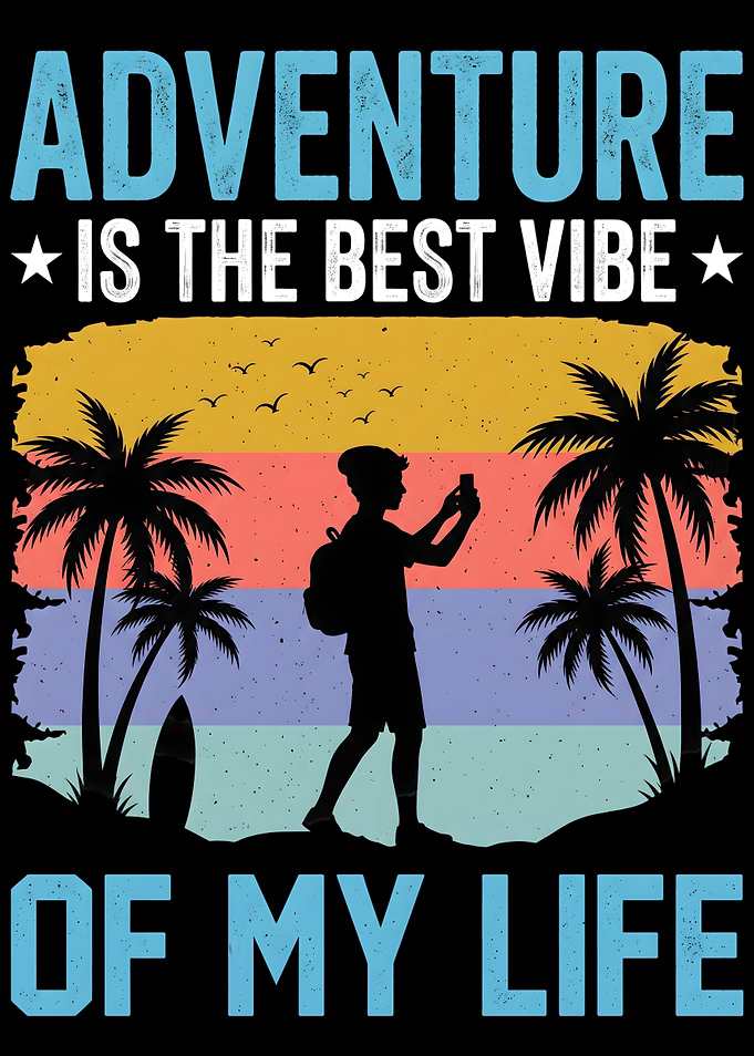 Adventure Is The Best Vibe Graphic